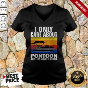 I Only Care About Pontoon And Like Maybe 3 People Vintage Shirt 2