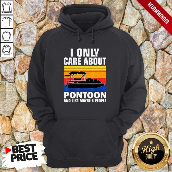 I Only Care About Pontoon And Like Maybe 3 People Vintage Shirt