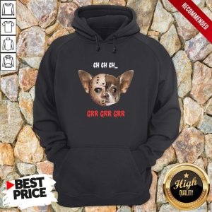 Jason Voorhees Chihuahua Ch Ch Ch Grr Grr Grr Shirt 2