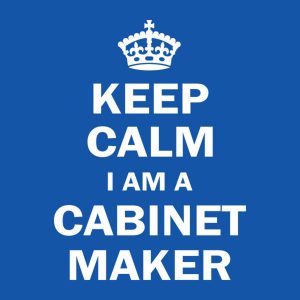Keep calm I am a cabinet maker T shirt 2