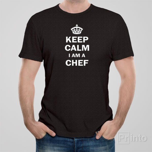 Keep calm I am a chef – T-shirt