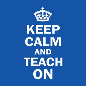 Keep calm and teach on – T-shirt