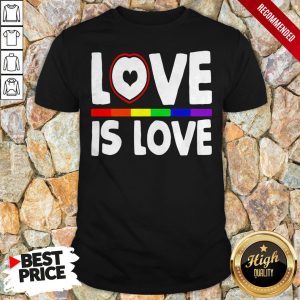 Love Is Love LGBT Gay Pride Heart Shirt 1