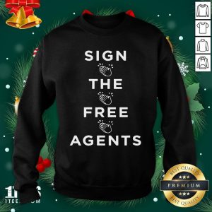 Lovely Sign The Free Agents Shirt