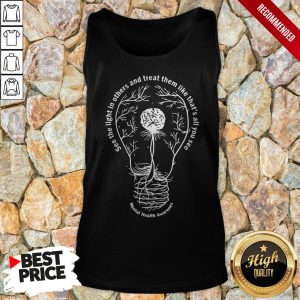 Mental Health Matters See The Light Shirt 4