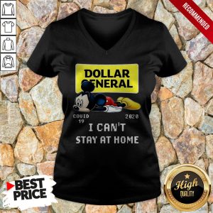 Mickey Mouse Dollar General Covid 19 2020 I Can't Stay At Home Shirt 2