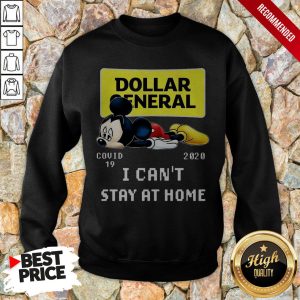 Mickey Mouse Dollar General Covid 19 2020 I Can't Stay At Home Shirt 4