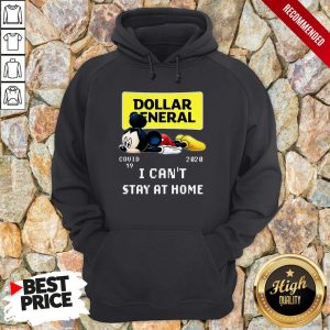 Mickey Mouse Dollar General Covid 19 2020 I Can't Stay At Home Shirt 5