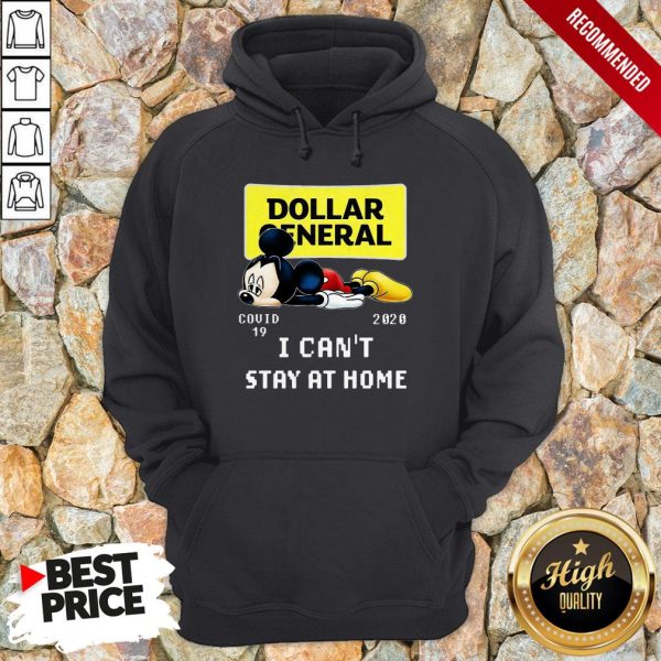 Mickey Mouse Dollar General Covid-19 2020 I Can’t Stay At Home Shirt