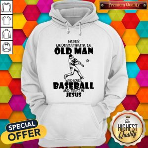 Never Underestimate An Old Man Who Loves Baseball And Trust In Jesus Shirt 5