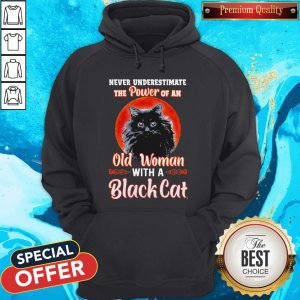 Never Underestimate The Power Of An Old Woman With A Black Cat Shirt 3