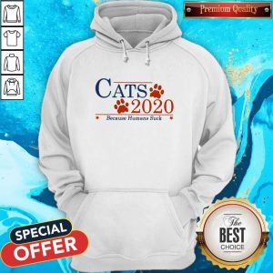 Nice Cats 2020 Because Humans Suck Shirt 5