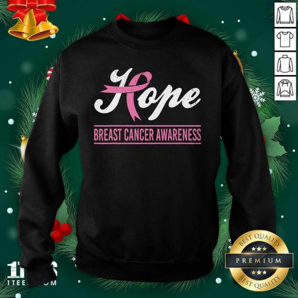 Nice Hope Breast Cancer Awareness Survivor Pink Ribbon Support Shirt