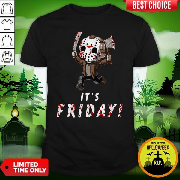 Nice Jason Voorhees It’s Friday Shirt