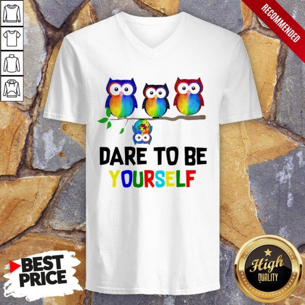 Nice LGBT Owls Dare To Be Yourself Shirt