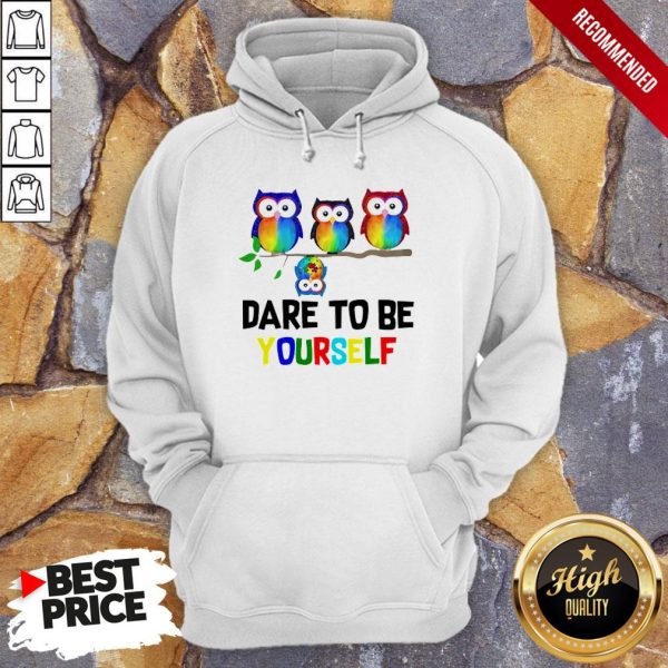 Nice LGBT Owls Dare To Be Yourself Shirt