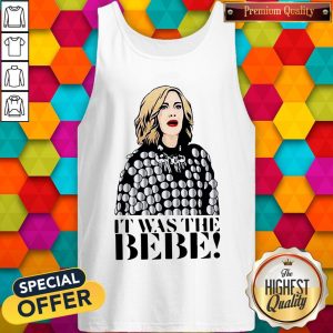 Nice Moira Rose It Was The Bebe Shirt 3