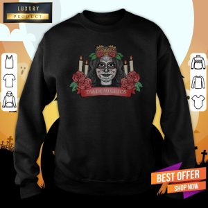 Nice Sugar Skull Woman Dia De Los Muertos Shirt 5