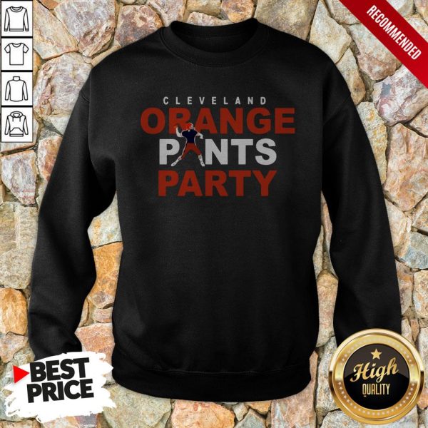 Orange Pants Party Cleveland Football 2020 Shirt