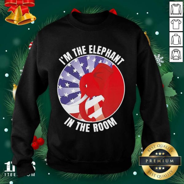 Original I’m The Elephant In The Room Republican Conservative Shirt