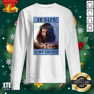 Premium Jesus Is My Savior Shirt