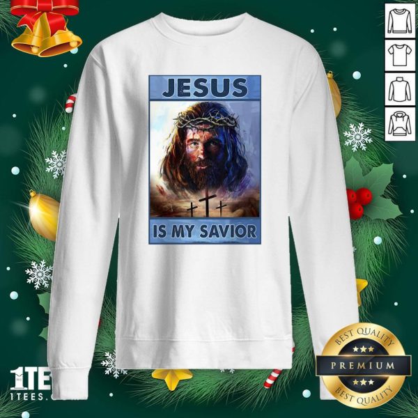 Premium Jesus Is My Savior Shirt