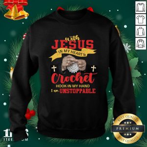 Premium With Jesus In My Heart Crocket Hook In My Hand Shirt