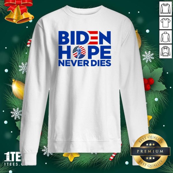 Pro Joe Biden President 2020 Hope Never Dies American Flag Shirt