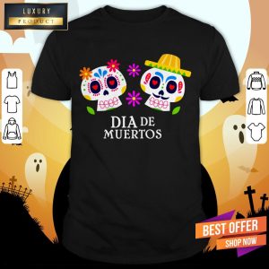 Sugar Skull Couple Dia De Muertos Day Dead Shirt 1