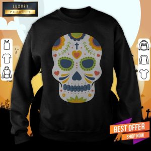 Sugar Skull Day Of Dead Dia De Los Muertos Shirt 5