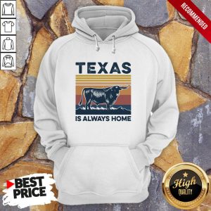 Texas Is Always Home Vintage Retro Shirt