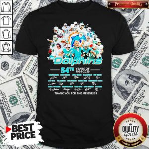 The Dolphins 54th Years Of 1966 2020 Thank You For The Memories Signatures Shirt 1