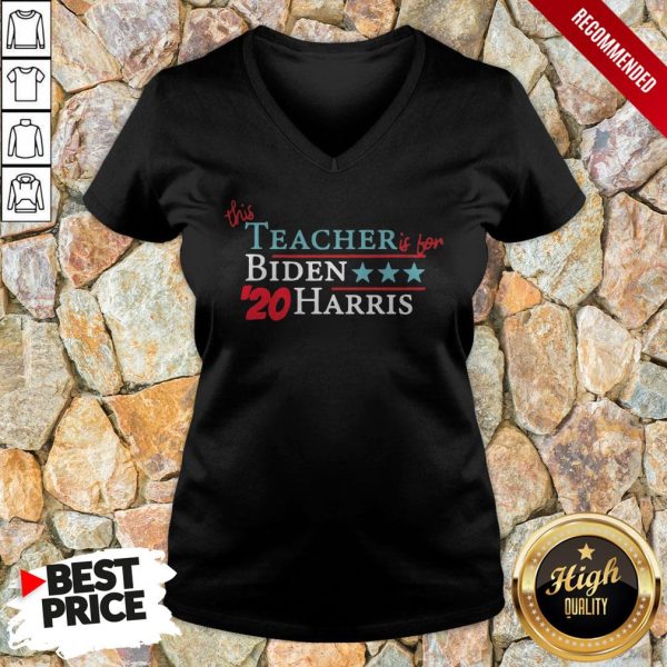 This Teacher Is For Joe Biden Kamala Harris 20 Vote America Shirt