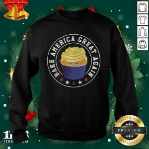 Top Bake America Great Again Trump Cupcake Baking Shirt