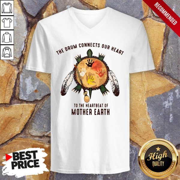 Turtle The Drum Connects Your Heart To The Heartbeat Of Mother Earth Shirt