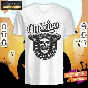 Viva Mexico Skull Dia De Los Muertos Shirt 3