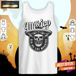 Viva Mexico Skull Dia De Los Muertos Shirt 4