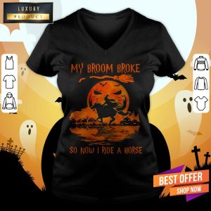 Witch My Broom Broke So Now I Ride A Horse Halloween Shirt 3