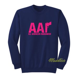 All American Roughneck Sweatshirt 1