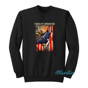 American Flag Forklift Operator Sweatshirt 2