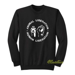 Animal Liberation Human Liberation Sweatshirt 2