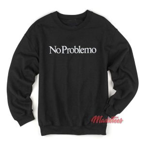 Aries No Problemo Sweatshirt