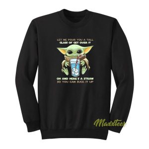 Baby Yoda Let Me Pour You A Tall Sweatshirt 2