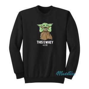 Baby Yoda This Is The Way BSL Sweatshirt 1