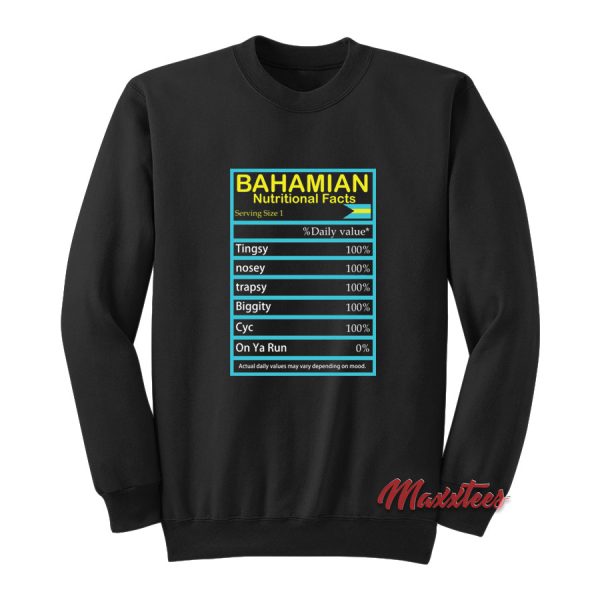 Bahamian Nutritional Fact Sweatshirt