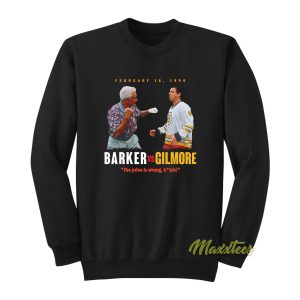Barker and Gilmore The Price Is Wrong Sweatshirt 1