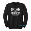 Baron Corbin Dream Crushers Sweatshirt