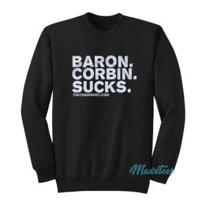Baron Corbin Sucks The Chairshot Sweatshirt 2