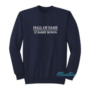 Barry Bonds Hall Of Fame Sweatshirt 1