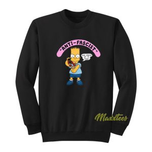 Bart Simpson Anti Fascist and Proud Of It Man Sweatshirt 1